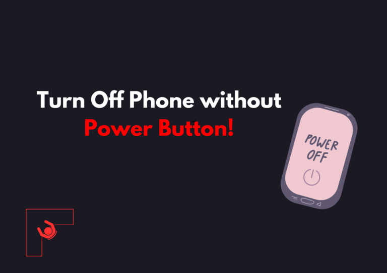 7 Methods to Turn Off Phone Without Power Button