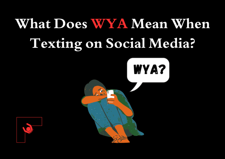 What Does WYA Mean When Texting on Social Media