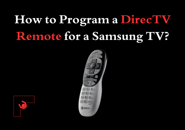 How to Program a DirecTV Remote for a Samsung TV