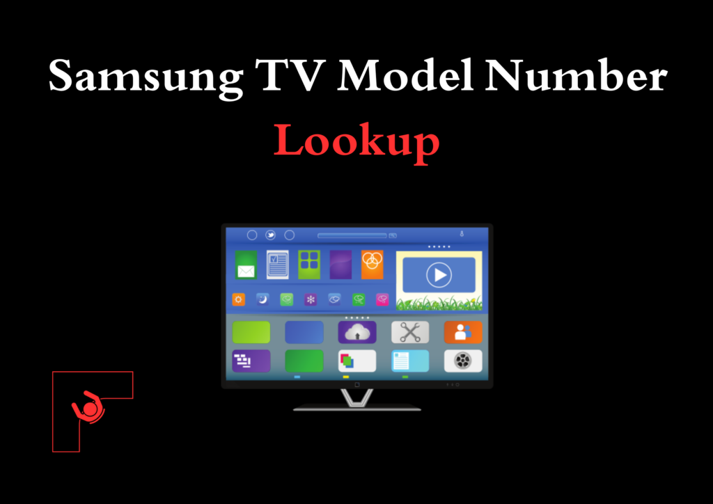 Samsung TV Model Number Lookup